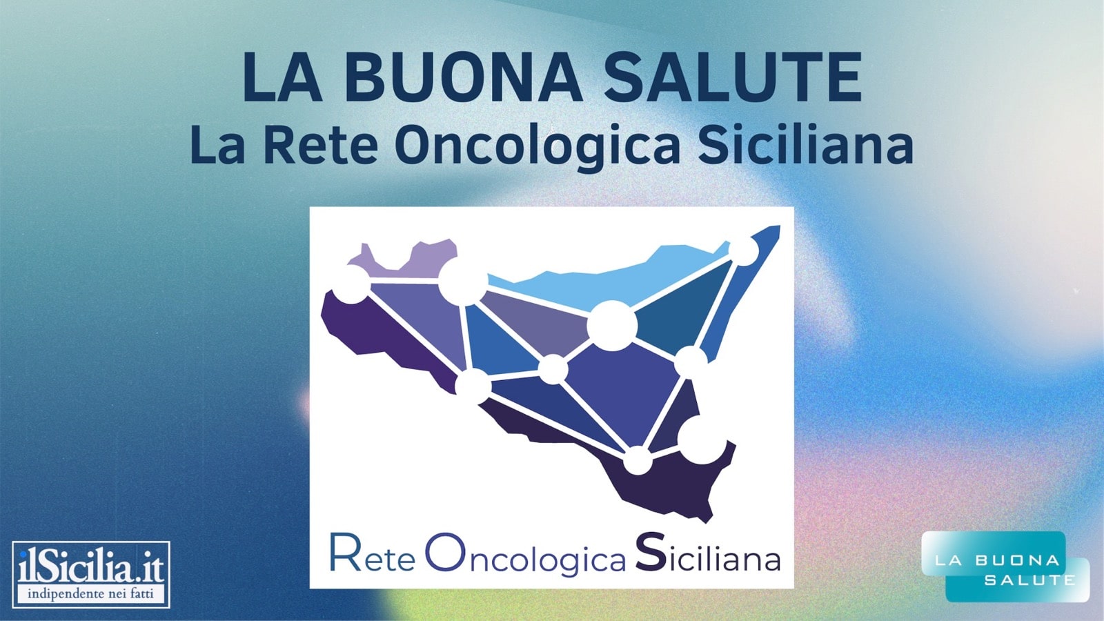 La Buona Salute 60 Puntata Re O S Rete Oncologica Siciliana