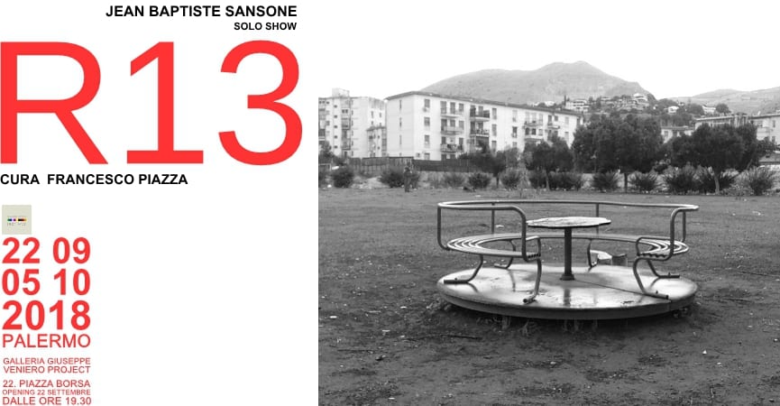 R13, mostra Jean Baptiste Sansone